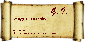 Gregus István névjegykártya