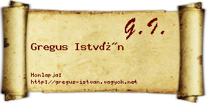 Gregus István névjegykártya